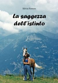 La saggezza dell’istinto