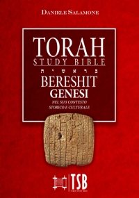 TSB Torah Study Bible — BERESHIT: Genesi nel suo contesto storico e culturale