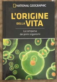 Le frontiere della scienza n. 6 - L’origine della vita