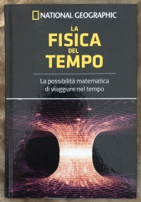 Le frontiere della scienza n. 13 - La fisica del tempo