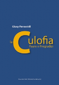 La culofia - paure e pregiudizi