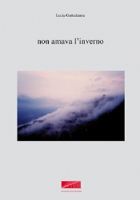 Non amava l’inverno