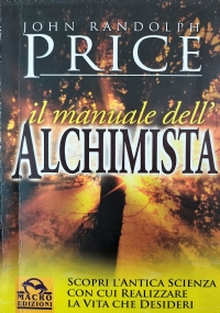 Il codice dellalchimia - Alla ricerca della pietra filosofale: storia, procedimenti, segreti di 