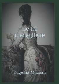 Le tre medagliette