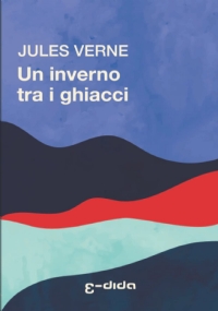 Un inverno tra i ghiacci