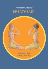 Breath Easy. Health of the Body and Soul