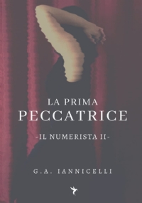 La prima peccatrice. Il Numerista II