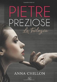 Pietre Preziose - La Trilogia