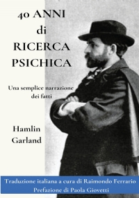 40 Anni di Ricerca Psichica. Una semplice narrazione dei fatti