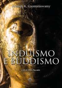 Induismo e Buddismo di Ananda K. Coomaraswamy