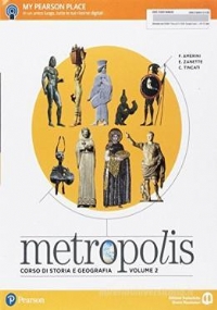 Metropolis. Per le Scuole superiori. Con e-book. Con espansione online (Vol. 1) di 