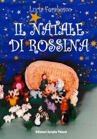 Il Natale di Rossina di Lucia Forabosco