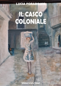 Il Casco Coloniale di Lucia Forabosco