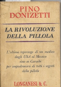 La rivoluzione della pillola di 