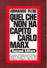 Quel che non ha capito Carlo Marx di 