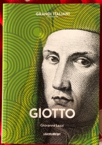 Grandi italiani n. 8 - Giotto di Giovanna Lazzi