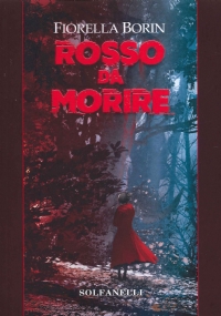 Rosso da morire di Fiorella Borin