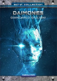 Daimones. I demoni di Gordias di Giancarlo Giuliani