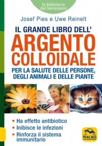 Grande libro dell’argento colloidale di Josef Pies e Uwe Reinelt