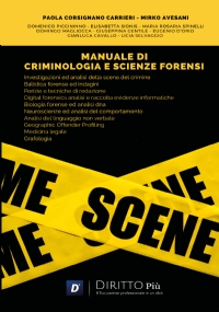 Manuale di Criminologia e Scienze Forensi di Paola Corsignano Carrieri, Mirko Avesani