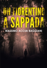 Un fiorentino a Sappada di Massimo Acciai