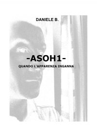 ASOH1 - quando l’apparenza inganna di Daniele B.