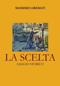 La Scelta di Massimo Liberati