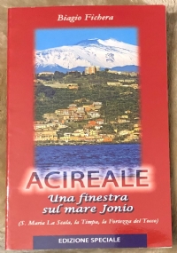 Acireale. Una finestra sul mare Jonio di Biagio Fichera