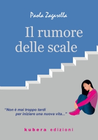 Il rumore delle scale di Paola Zagarella