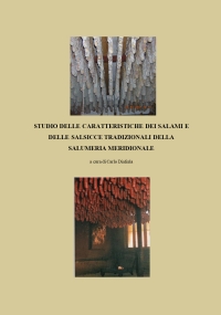 Studio delle Caratteristiche dei Salami e delle Salsicce Tradizionali della Salumeria Meridionale di Carlo Diaferia