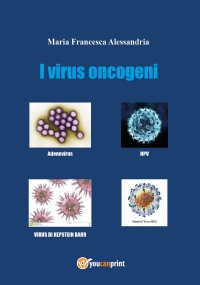 I virus oncogeni di Maria Francesca Alessandria