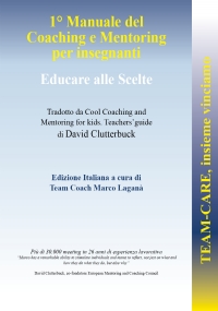 1° Manuale di Coaching e Mentoring per insegnanti di Marco Laganà