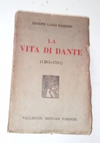 La vita di Dante (1265   1321). di 