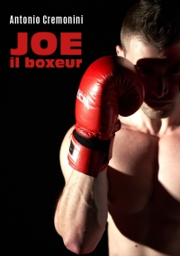 Joe il boxeur di Antonio Cremonini