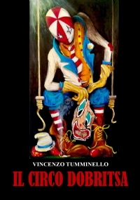 Il Circo Dobritsa di Vincenzo Tumminello