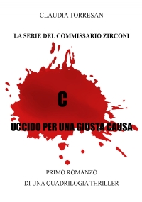 Uccido per una giusta causa di Claudia Torresan