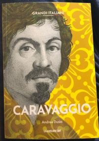 Grandi italiani n. 14 - Caravaggio di Andrea Dusio