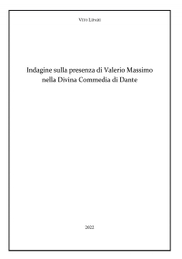 Indagine sulla presenza di Valerio Massimo nella Divina Commedia di Dante di Vito Lipari