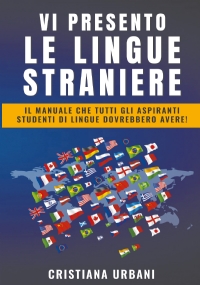 Vi presento le lingue straniere di Cristiana Urbani