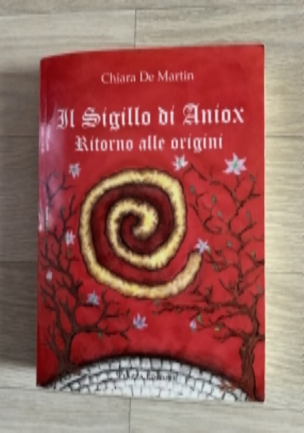 Il sigillo di Aniox Il destinato di 