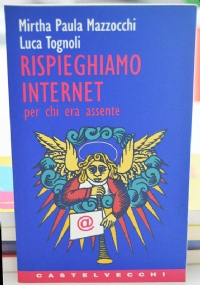 Hot Web. Guida ai siti alternativi e radicali su Internet. di 