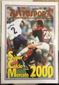 Tuttosport Super Calcio Mercato 2000 di AA.VV.