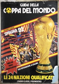 Guida della Coppa del Mondo Spagna 82 di AA.VV.