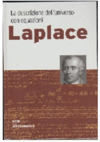 Geni della matematica n. 2 - Laplace. La descrizione dell’universo con equazioni di AA.VV.