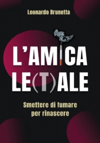 L’amica Le(t)ale di Leonardo Brunetta