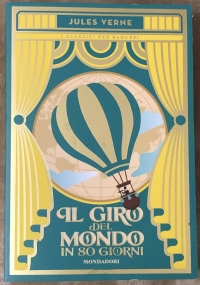 I classici per ragazzi n. 9 - Il giro del mondo in 80 giorni di Jules Verne