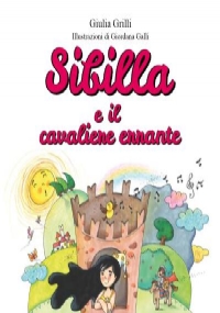 Sibilla e il cavaliere errante di Giulia Grilli