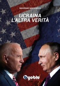 Ucraina, l’altra verità di Massimo Mazzucco