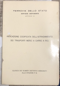 Indicazione codificata dell’istradamento dei trasporti merci a carro a r.o. di AA.VV.