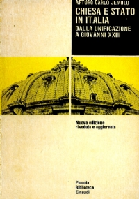 Chiesa e Stato in Italia   Dalla unificazione a Giovanni XXIII di 